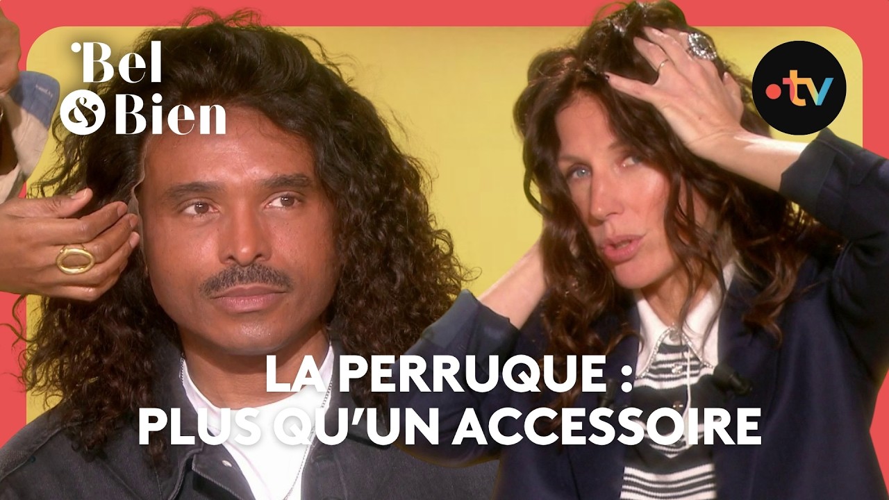 Comment choisir la perruque idéale ? - Bel & Bien