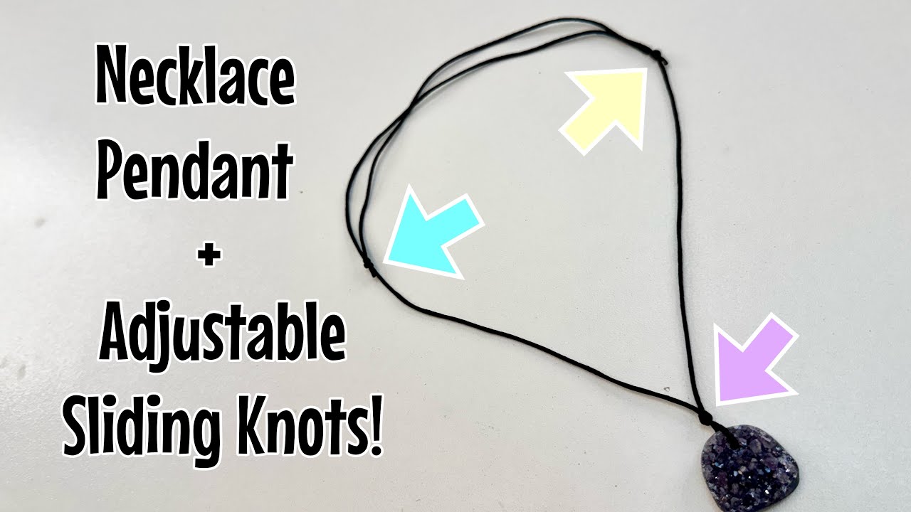 How to tie a necklace with adjustable sliding knots! Simple and fast tutorial