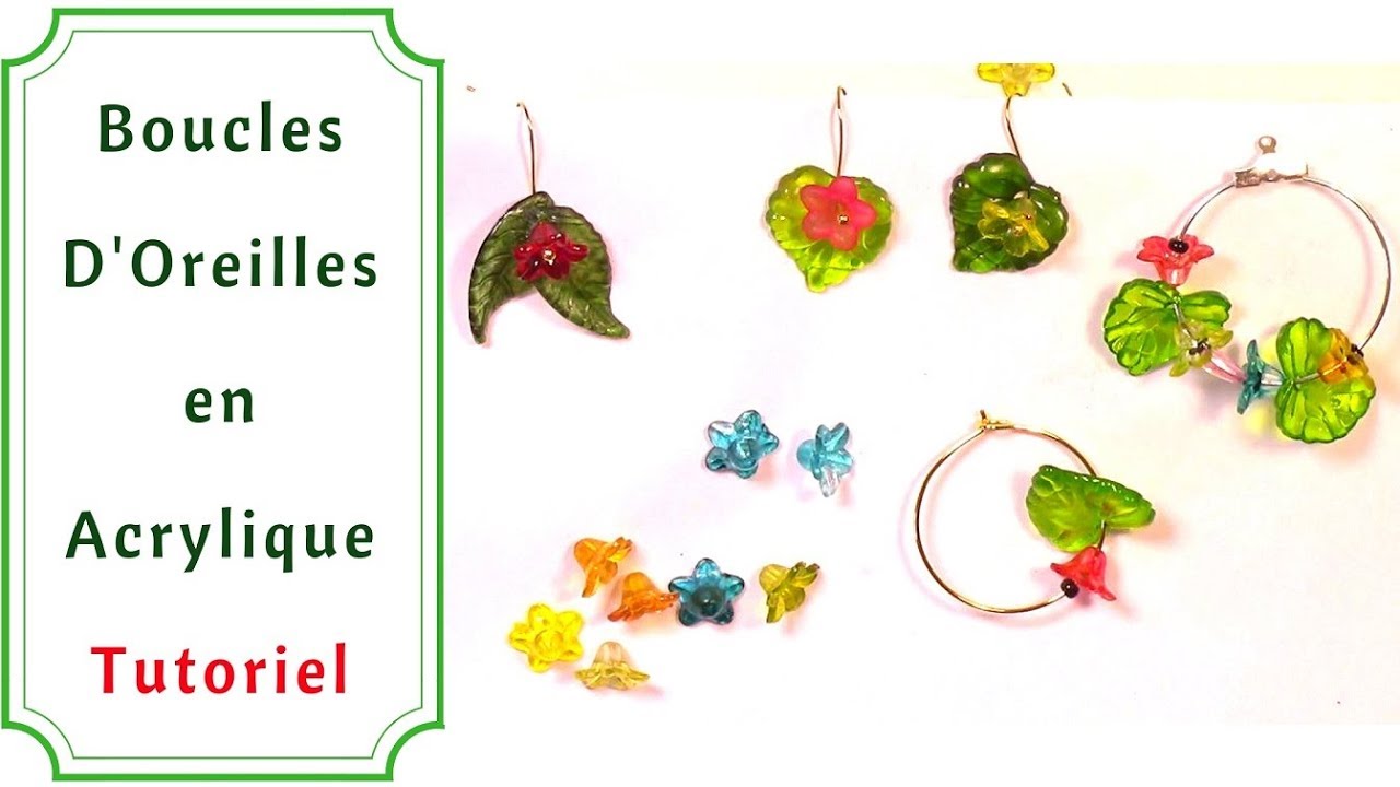 Tutoriel Boucles D'Oreilles + Trucs et Astuces pour Colorer vos Perles Acrylique
